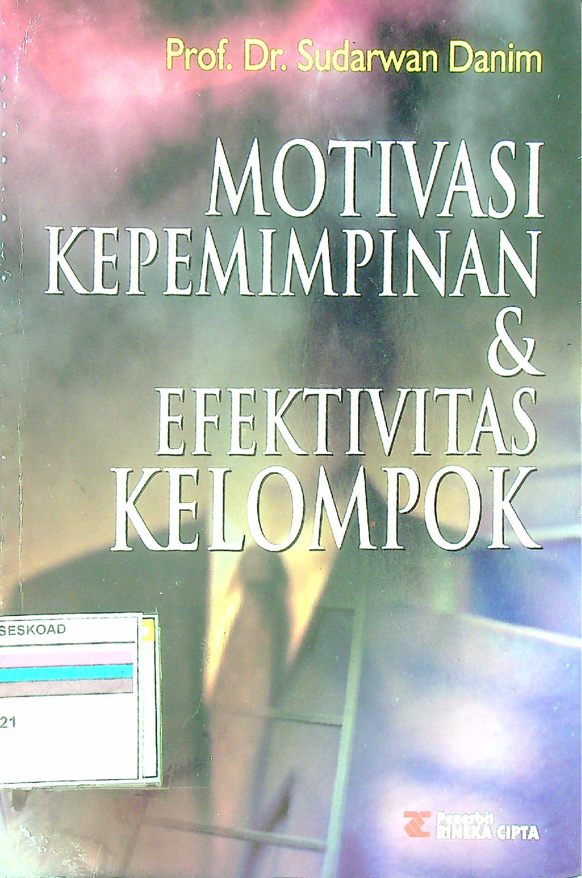 Motivasi Kepemimpinan & Efektivitas Kelompok